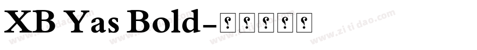 XB Yas Bold字体转换